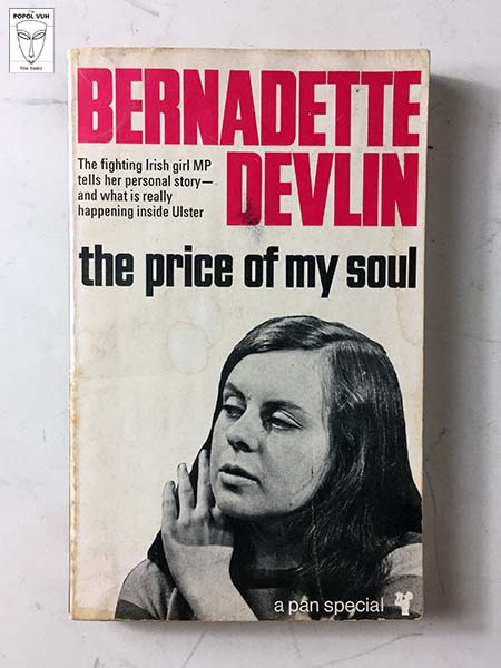 Bernadette Devlin - The Price Of My Soul
